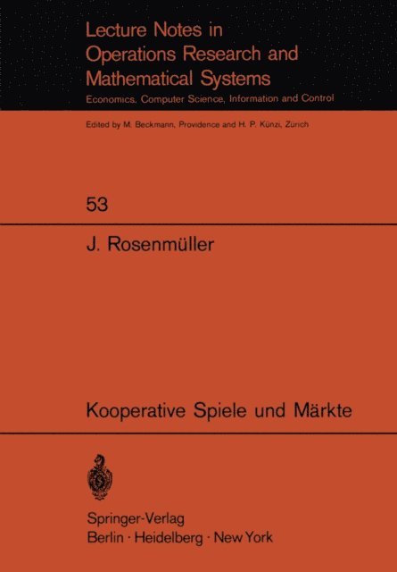 Joachim Rosenmuller - Kooperative Spiele und Märkte, E-bok