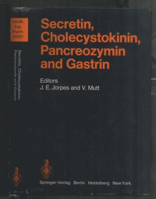 Viktor Mutt, J. Erik Jorpes - Secretin, Cholecystokinin, Pancreozymin and Gastrin, E-bok. Tillgänglighet: Lägg i varukorg
