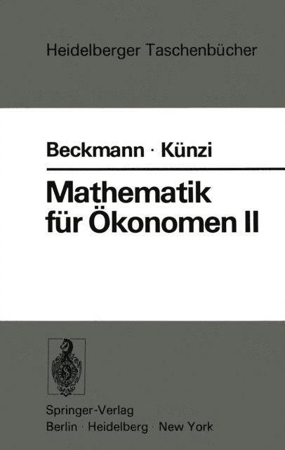 H.P. Kunzi, M.J. Beckmann - Mathematik für Ökonomen II, E-bok