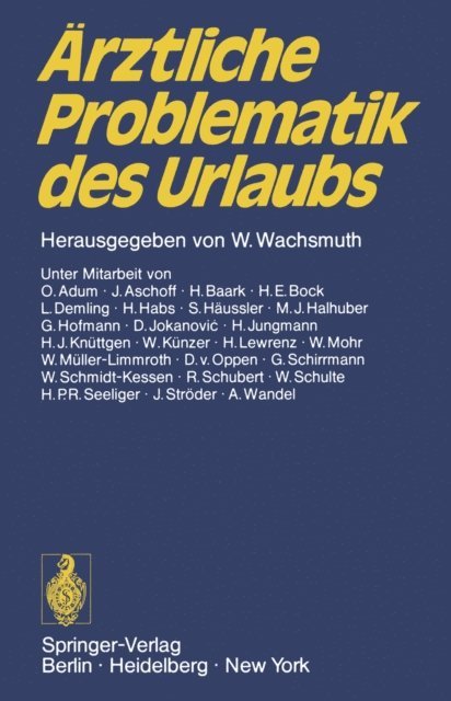 Werner Wachsmuth - Ärztliche Problematik des Urlaubs, E-bok