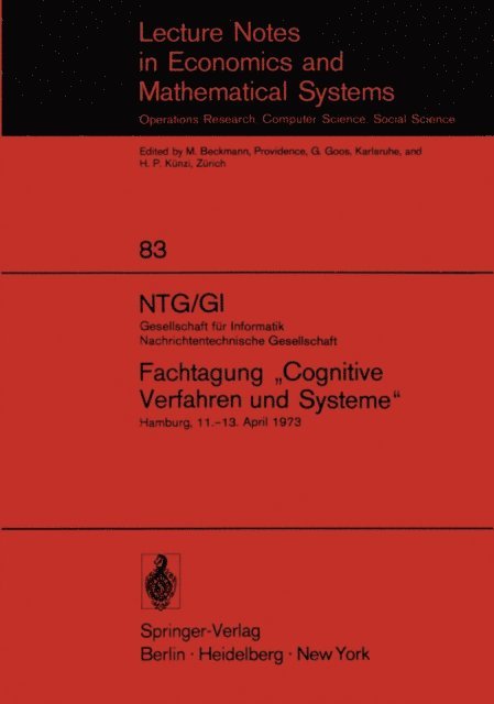 Hans-Hellmut Nagel, Wolfgang Giloi, Theodor Einsele - NTG/GI Gesellschaft für Informatik Nachrichtentechnische Gesellschaft. Fachtagung „Cognitive Verfahren und Systeme“, E-bok