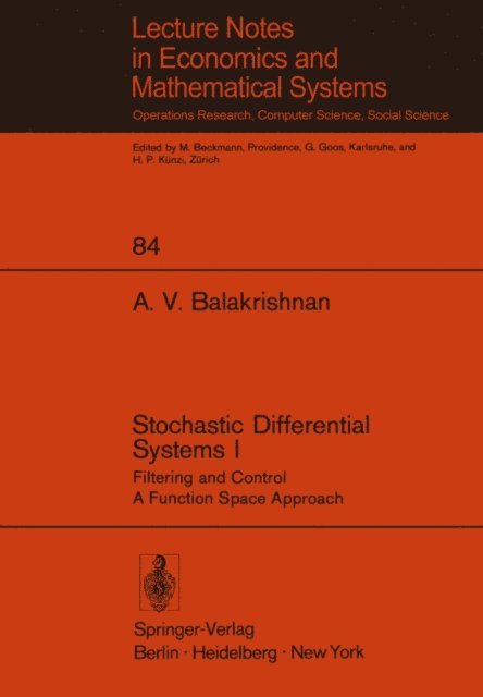 A. V. Balakrishnan - Stochastic Differential Systems I, E-bok