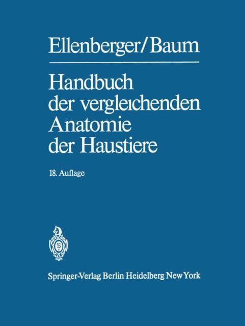 Hermann Baum, Wilhelm Ellenberger - Handbuch der vergleichenden Anatomie der Haustiere, E-bok