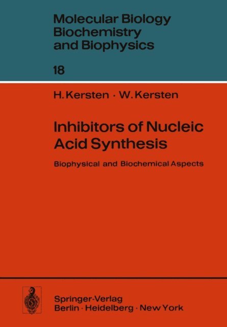 W. Kersten, H. Kersten - Inhibitors of Nucleic Acid Synthesis, E-bok