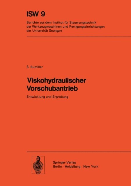 S. Bumiller - Viskohydraulischer Vorschubantrieb, E-bok