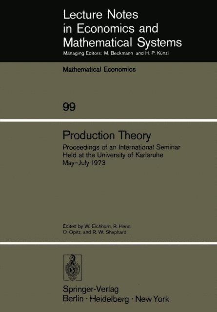 R. W. Shephard, O. Opitz, R. Henn, W. Eichhorn - Production Theory, E-bok