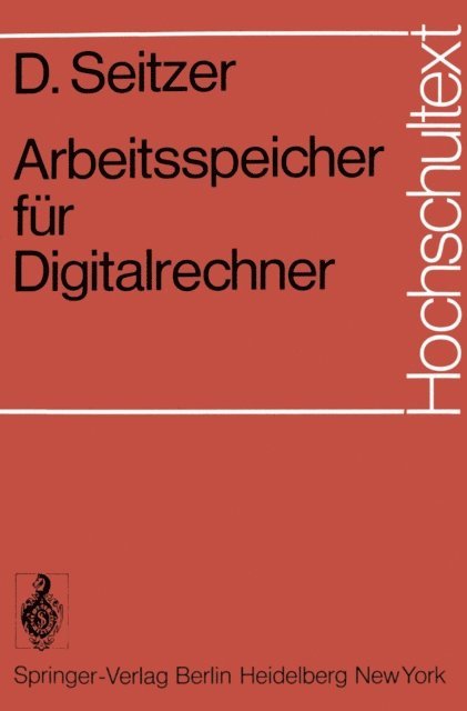 D. Seitzer - Arbeitsspeicher für Digitalrechner, E-bok