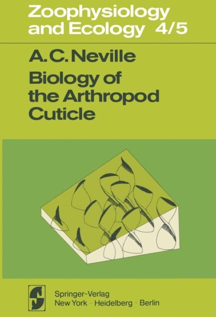 A.C. Neville - Biology of the Arthropod Cuticle, E-bok