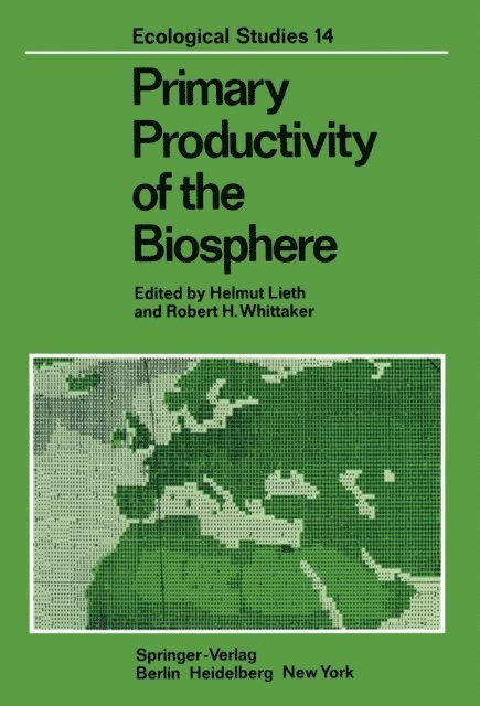 R.H. Whittaker, H. Lieth - Primary Productivity of the Biosphere, E-bok