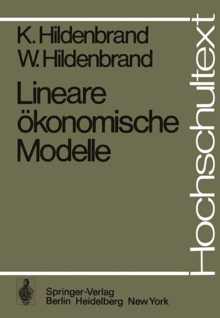 W. Hildenbrand, K. Hildenbrand - Lineare ökonomische Modelle, E-bok