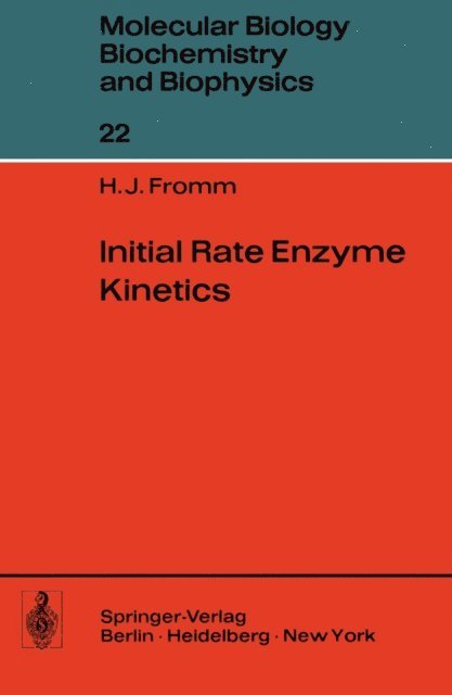 H. J. Fromm - Initial Rate Enzyme Kinetics, E-bok