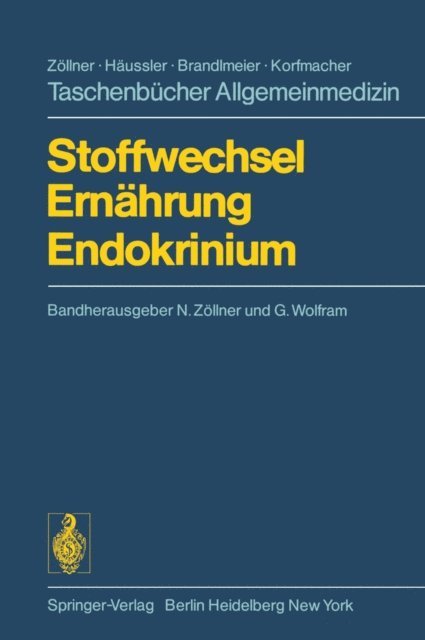G. Wolfram, N. Zollner - Stoffwechsel Ernährung Endokrinium, E-bok