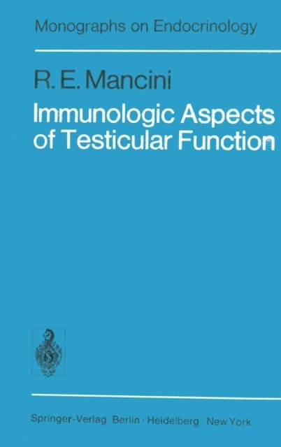 R.E. Mancini - Immunologic Aspects of Testicular Function, E-bok