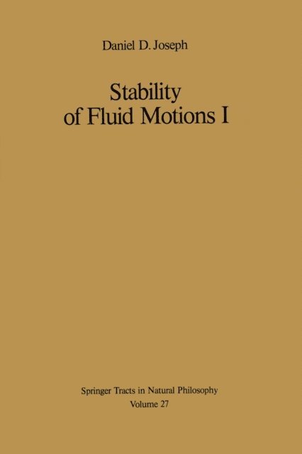 D. D. Joseph - Stability of Fluid Motions I, E-bok