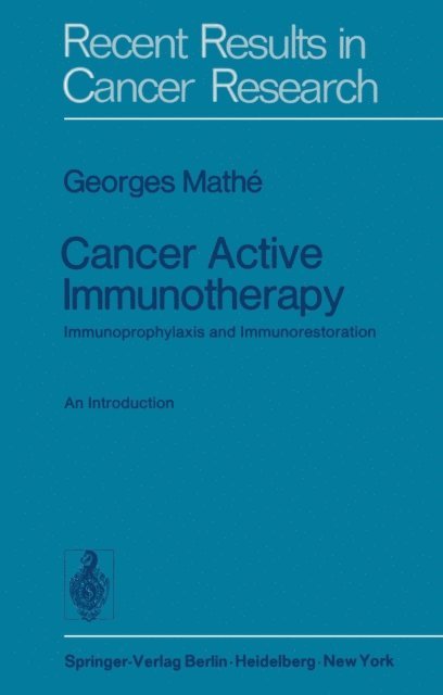 G. Mathe - Cancer Active Immunotherapy, E-bok