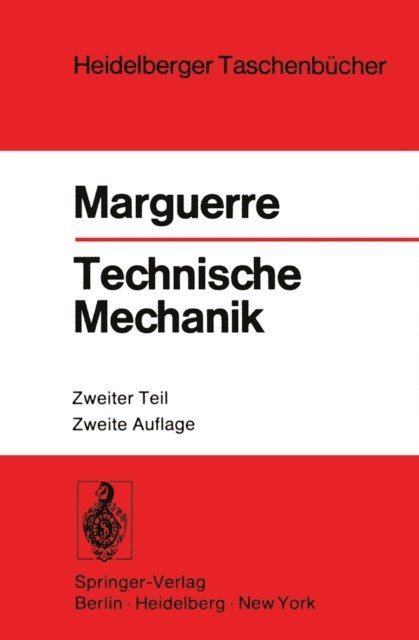 K. Marguerre - Technische Mechanik, E-bok