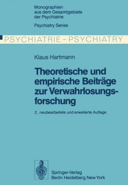 K. Hartmann - Theoretische und empirische Beiträge zur Verwahrlosungsforschung, E-bok