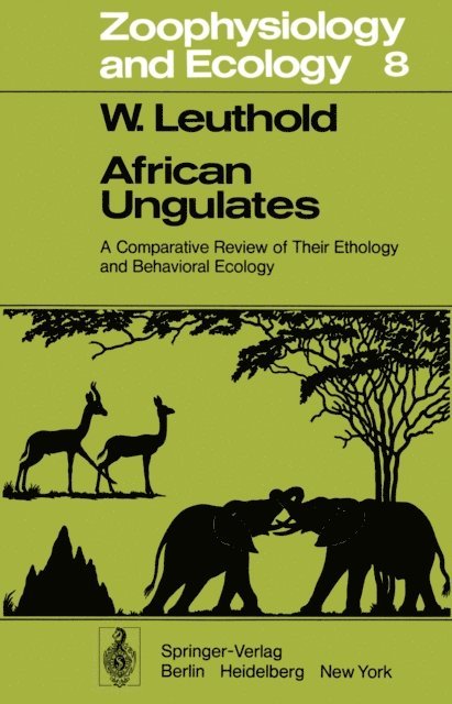 Walter Leuthold - African Ungulates, E-bok