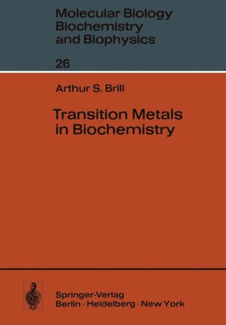 A. S. Brill - Transition Metals in Biochemistry, E-bok