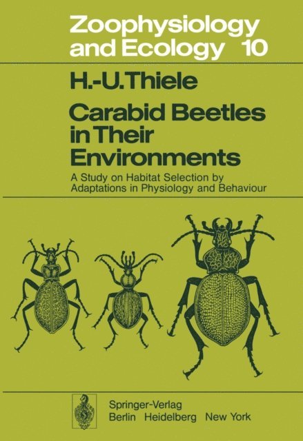 H.U. Thiele - Carabid Beetles in Their Environments, E-bok