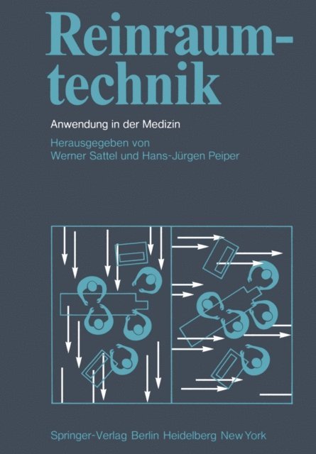 H.-J. Peiper, W. Sattel - Reinraumtechnik, E-bok