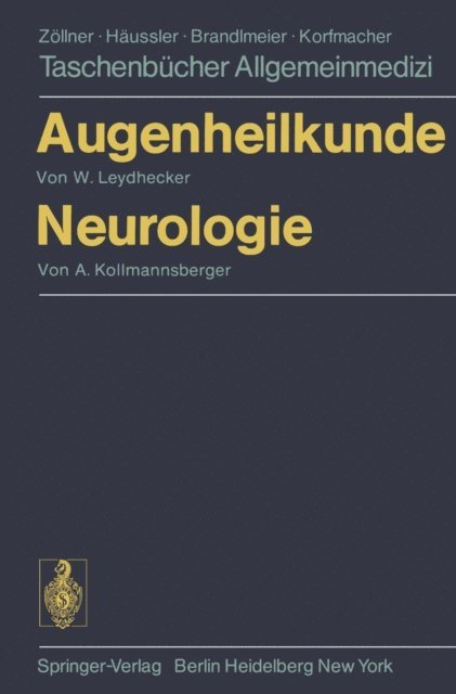 Annemarie Kollmannsberger, Wolfgang Leydhecker - Augenheilkunde Neurologie, E-bok