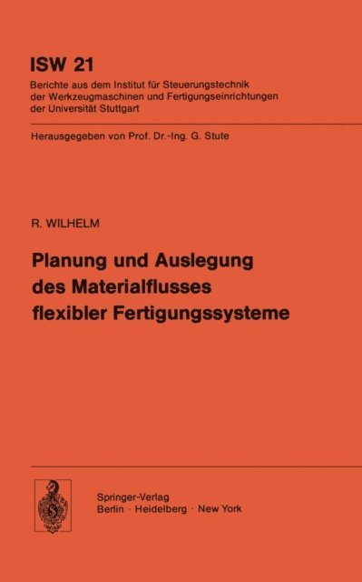 R. Wilhelm - Planung und Auslegung des Materialflusses flexibler Fertigungssysteme, E-bok