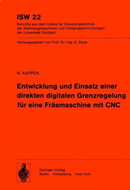 K. Kappen - Entwicklung und Einsatz einer direkten digitalen Grenzregelung für eine Fräsmaschine mit CNC, E-bok