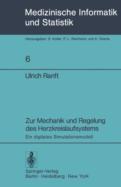 Ulrich Ranft - Zur Mechanik und Regelung des Herzkreislaufsystems, E-bok
