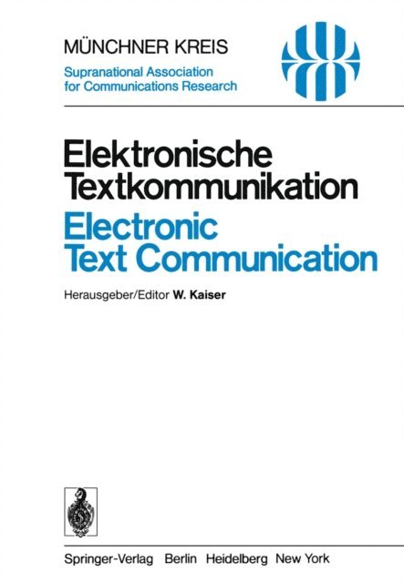 W. Kaiser - Elektronische Textkommunikation / Electronic Text Communication, E-bok
