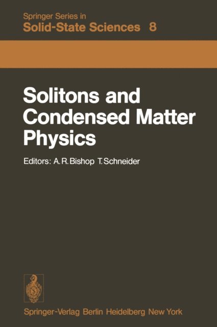 T. Schneider, A.R. Bishop - Solitons and Condensed Matter Physics, E-bok