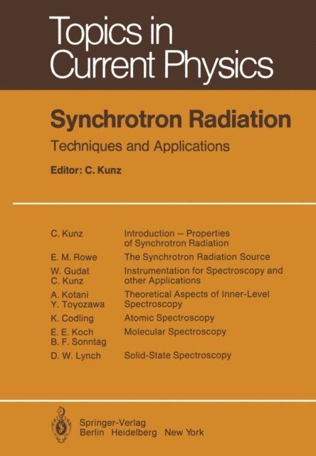 C. Kunz - Synchrotron Radiation, E-bok