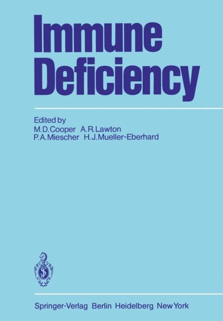 H.J. Mueller-Eberhard, P.A. Miescher, A.R. Lawton, M.D. Cooper - Immune Deficiency, E-bok