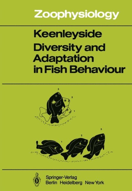 Miles H.A. Keenleyside - Diversity and Adaptation in Fish Behaviour, E-bok