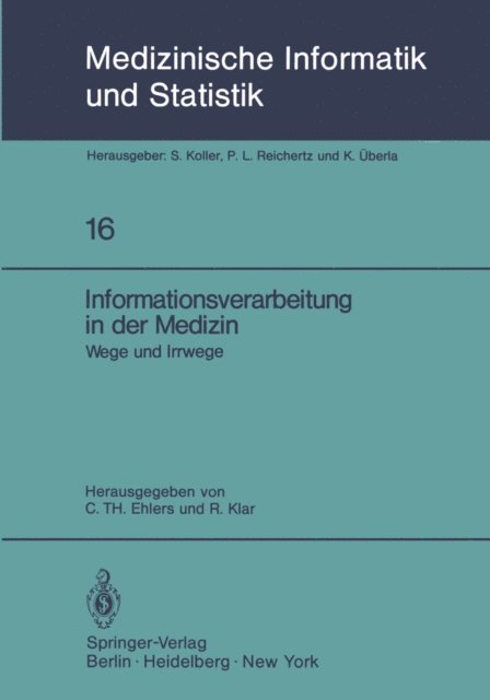 R. Klar, C. T. Ehlers - Informationsverarbeitung in der Medizin, E-bok