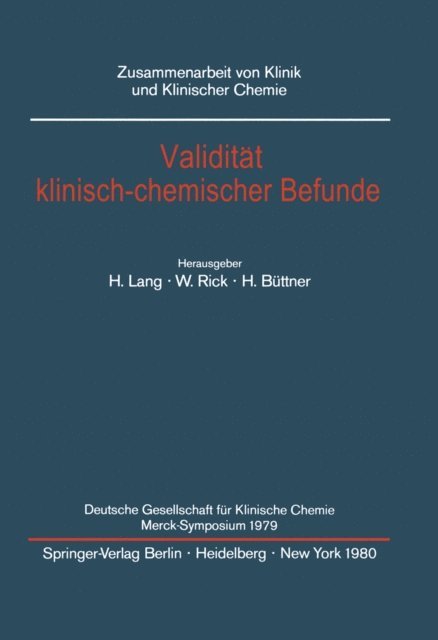 H. Buttner, W. Rick, H. Lang - Validität klinisch-chemischer Befunde, E-bok