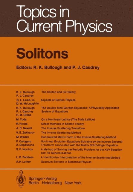 P.J. Caudrey, R.K. Bullough - Solitons, E-bok
