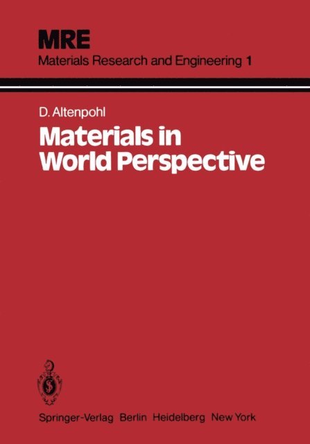 D. G. Altenpohl - Materials in World Perspective, E-bok