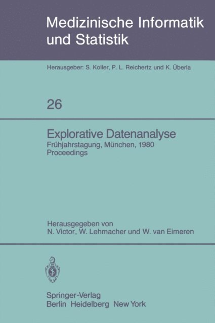 W. van Eimeren, W. Lehmacher, N. Victor - Explorative Datenanalyse, E-bok