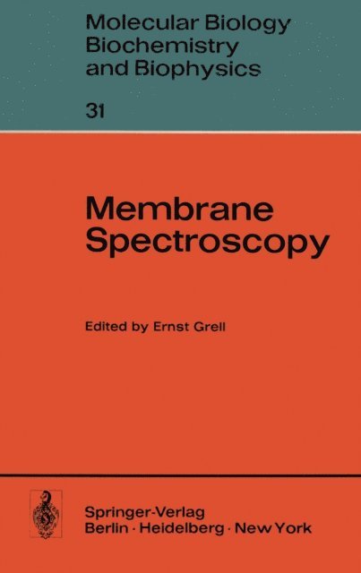 E. Grell - Membrane Spectroscopy, E-bok