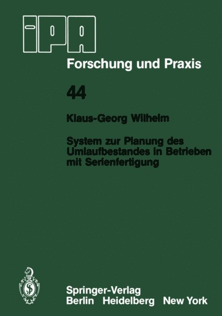 K.-G. Wilhelm - System zur Planung des Umlaufbestandes in Betrieben mit Serienfertigung, E-bok