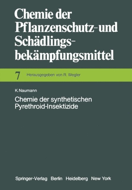 K. Naumann - Chemie der synthetischen Pyrethroid-Insektizide, E-bok