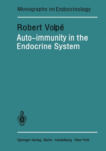 R. Volpe - Auto-immunity in the Endocrine System, E-bok