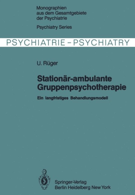 U. Ruger - Stationär-ambulante Gruppenpsychotherapie, E-bok