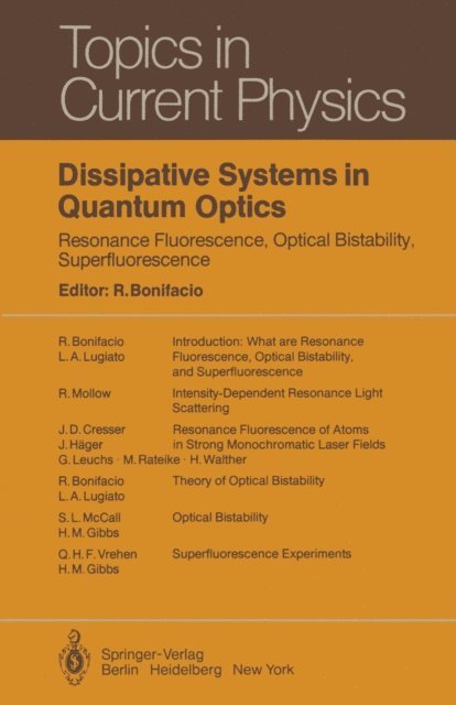 R. Bonifacio - Dissipative Systems in Quantum Optics, E-bok