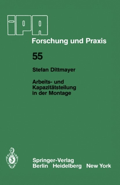 S. Dittmayer - Arbeits- und Kapazitätsteilung in der Montage, E-bok