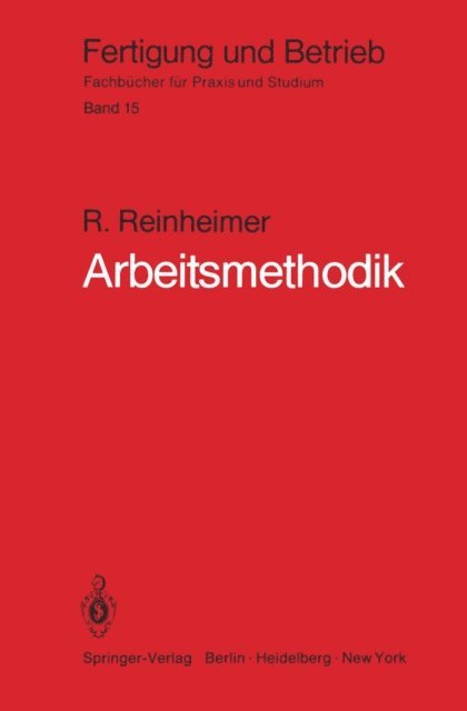 R. Reinheimer - Arbeitsmethodik, E-bok