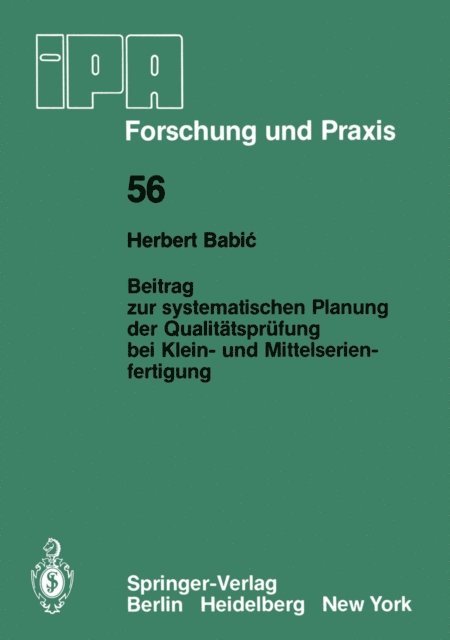 H. Babic - Beitrag zur systematischen Planung der Qualitätsprüfung bei Klein- und Mittelserien- fertigung, E-bok