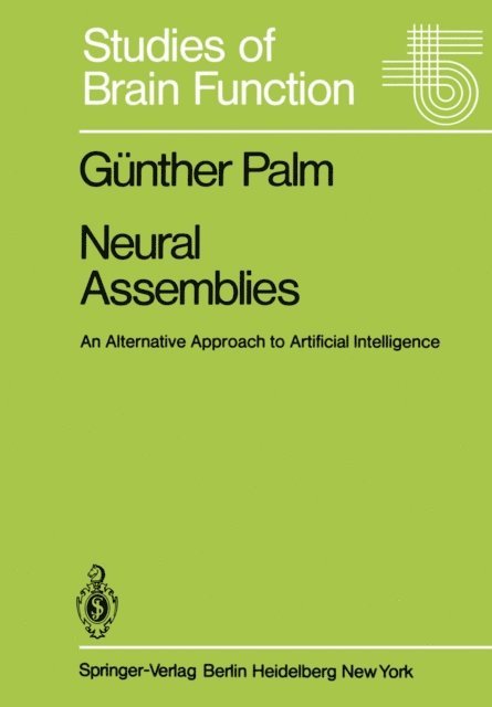 G. Palm - Neural Assemblies, E-bok