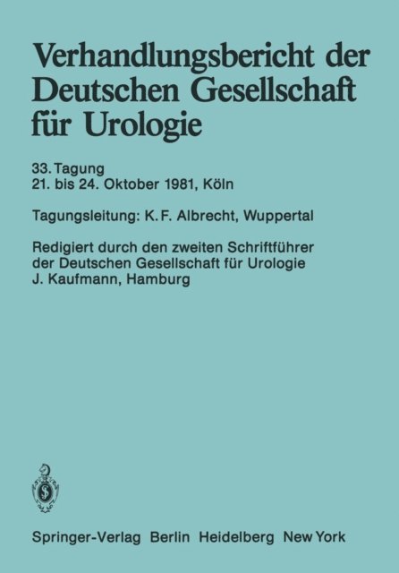 K. F. Albrecht - Verhandlungsbericht der Deutschen Gesellschaft für Urologie, E-bok